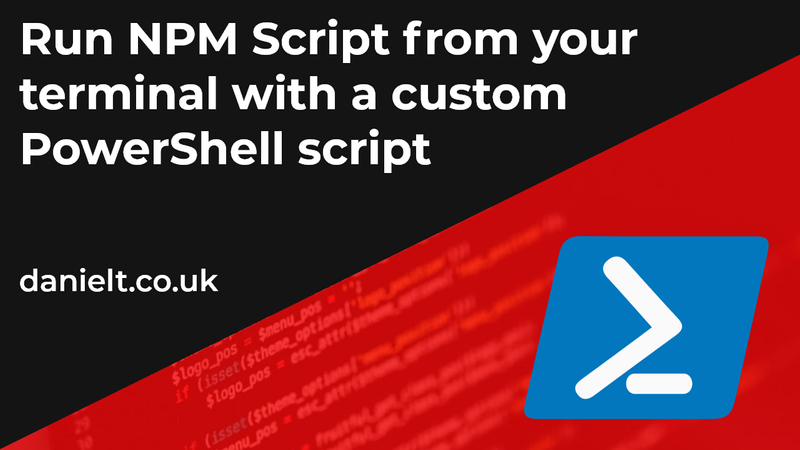 PowerShell Run NPM Script Header Image